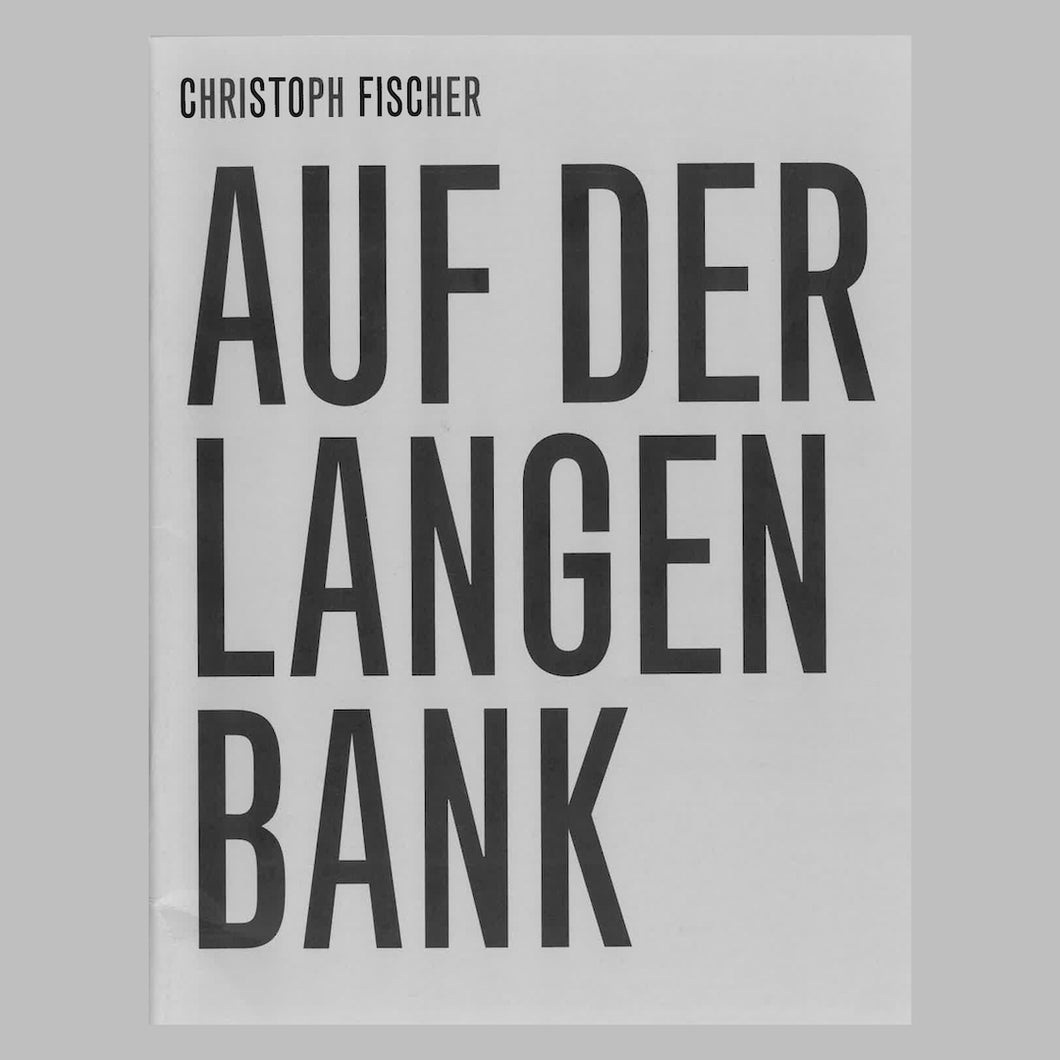 Christoph Fischer – Auf der langen Bank